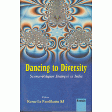 Dancing to Diversity : Science-Religion Dialogue in India